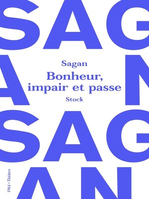 cover image of Bonheur, impair et passe